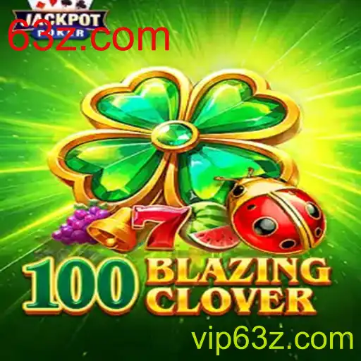 Exploração Completa do Jogo 100BlazingClover